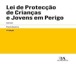 Lei de protecção de crianças e jovens em perigo - ALMEDINA BRASIL