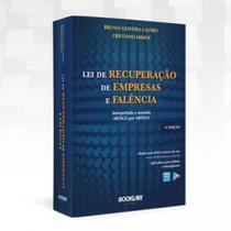 Lei de recuperacao de empresas e falencia - interpretada artigo por artigo