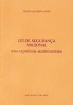 Lei de segurança nacional - SERGIO ANTONIO FABRIS EDITOR - SAFE Lei de segurança nacional - SERGIO ANTONIO FABRIS EDITOR - SAFE
