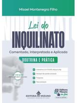 Lei do inquilinato comentada, interpretada e aplicada - 2025 Lei do inquilinato comentada, interpretada e aplicada - 2025