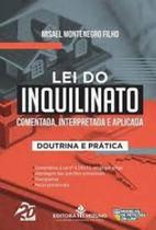 Lei do inquilinato comentada, interpretada e aplicada: doutrina e prática - JH MIZUNO