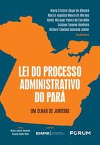 Lei do processo administrativo do Pará Lei do processo administrativo do Pará