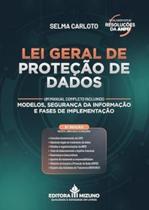 Lei Geral de Proteção de Dados (LGPD) Lei nº 13.709/2018