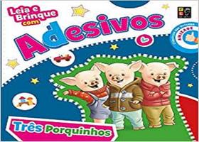 Leia e Brinque com Adesivos Três Porquinhos - Pé da Letra