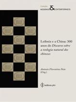 Leibniz e a china Leibniz e a china