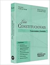 Leis Constitucionais Comentadas E Anotadas - REVISTA DOS TRIBUNAIS