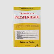 Leis Dinâmicas da Prosperidade - Catherine Ponder - SEBO MAGIA
