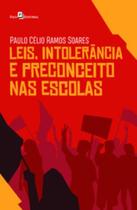 Leis, intolerância e preconceito nas escolas - PACO EDITORIAL