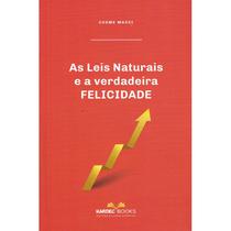 Leis Naturais e a Verdadeira Felicidade (As) - NOBILTA Leis Naturais e a Verdadeira Felicidade (As) - NOBILTA