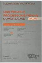 Leis Penais e Processuais Penais Comentadas - Vol.1 - REVISTA DOS TRIBUNAIS