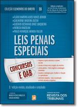 Leis Penais Especiais - Vol.18 - Coleção Elementos do Direito - REVISTA DOS TRIBUNAIS