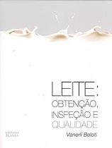 Leite - Obtenção, Inspeção e Qualidade Leite - Obtenção, Inspeção e Qualidade