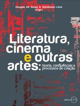 Leitura cinema e outras artes: teoria, confluências e processos de criação Leitura cinema e outras artes: teoria, confluências e processos de criação
