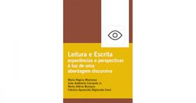 Leitura e escrita: Experiências e Perspectivas à Luz de uma Abordagem Discursiva - CIRKULA EDITORA