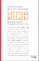 Leitura e mediação - MERCADO DE LETRAS Leitura e mediação - MERCADO DE LETRAS