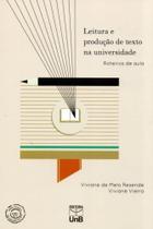 Leitura e Produção de Texto na Universidade - Roteiros de Aula Leitura e Produção de Texto na Universidade - Roteiros de Aula