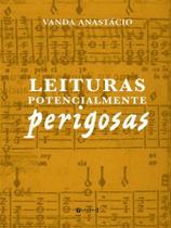 Leituras potencialmente perigosas