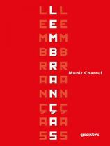 LEMBRANÇAS - Autor: CHARRUF, MUNIR - GIOSTRI LEMBRANÇAS - Autor: CHARRUF, MUNIR - GIOSTRI