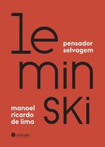Leminski, Pensador Selvagem: Invenções de Caderno, Apostos Leminski, Pensador Selvagem: Invenções de Caderno, Apostos