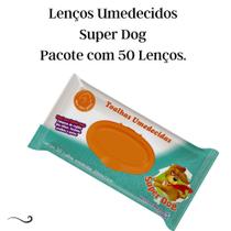 Lenço Umedecido Super Dog Pacote C/50 Lenços - Eurofral