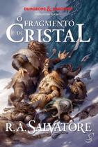 Lenda De Drizzt, A - Volume 4 - O Fragmento De Cristal