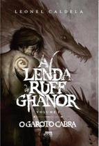 Lenda De Ruff Ghanor, A - Volume 1 - O Garoto-Cabra Lenda De Ruff Ghanor, A - Volume 1 - O Garoto-Cabra