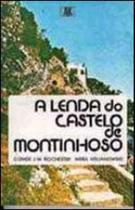 Lenda do Castelo de Montinhoso (A) - (À Cores) - LAKE