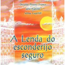 Lenda do Esconderijo Seguro (A)