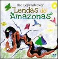 Lendas do amazonas - THESAURUS EDITORA **