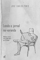 Lendo o jornal na varanda: minhas cartas não publicadas em O Globo