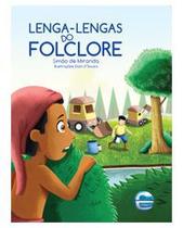 Lenga-lengas do folclore - Editora Elementar