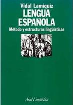 Lengua espanola - metodo y estructuras