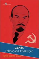 Lenin, educaçao e revoluçao - Paco editorial - Para Todos