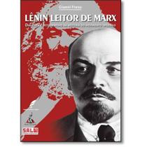 Lenin leitor de marx: dialetica e determinismo na historia do movimento ...