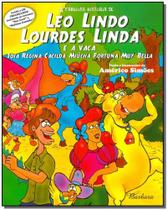 Léo Lindo, Lourdes Linda e a Vaca Joia - Paz de espirito. Léo Lindo, Lourdes Linda e a Vaca Joia - Paz de espirito.