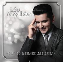 Léo Magalhães - Eu tô a Fim de Alguém - CD - Som Livre