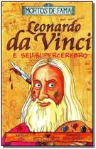 Leonardo Da Vinci e Seu Supercerebro