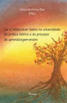 Ler e (re)escrever textos na universidade