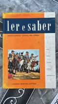 Ler e Saber ( Enciclopédia Juvenil em Côres) Ler e Saber ( Enciclopédia Juvenil em Côres)