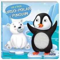 Ler e tocar: urso-polar e pinguim Ler e tocar: urso-polar e pinguim