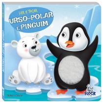 Ler e tocar - urso-polar e pinguim