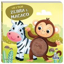 Ler e tocar - Zebra e macaco Ler e tocar - Zebra e macaco