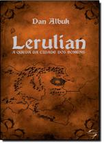 Lerulian: A Queda da Cidade dos Homens