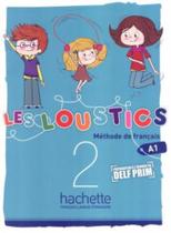 Les Loustics 2 - Livre De L Eleve - HACHETTE