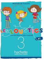 Les Loustics 3 - Livre De L'Élève Avéc Cahier D'Activités