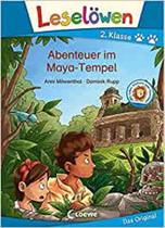Leselöwen 2. Klasse - Abenteuer im Maya-Tempel: Erstlesebuch - EDITORA LOEWE Leselöwen 2. Klasse - Abenteuer im Maya-Tempel: Erstlesebuch - EDITORA LOEWE