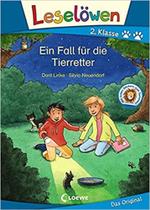 Leselöwen 2. Klasse - Ein Fall für die Tierretter: Erstlesebuch für Kinder ab 7 Jahre Capa dura - EDITORA LOEWE