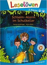 Leselöwen 2. Klasse - Schleim-Alarm im Schulkeller: Mit Leselernschrift ABeZeh - Erstlesebuch - EDITORA LOEWE Leselöwen 2. Klasse - Schleim-Alarm im Schulkeller: Mit Leselernschrift ABeZeh - Erstlesebuch - EDITORA LOEWE