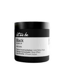 Let Me Be - Máscara Matizadora Black Blond Up Anti Yellow (500g)