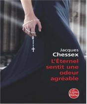 Léternel Sentit Une Odeur Agréable - LE LIVRE DE POCHE